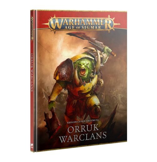 Games Workshop Warhammer Age of Sigmar Kriegsbuch Orruk Warclans Deutsch, 89-01, Armeebuch, Hardcover, Hintergrund & Regeln